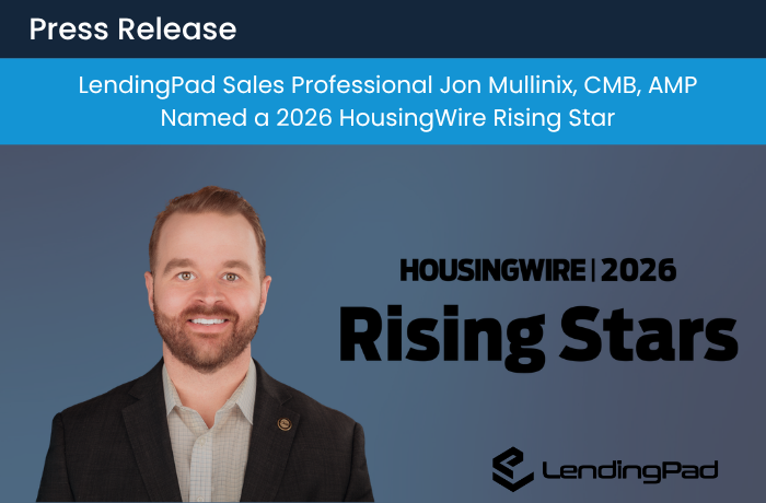 LendingPad Sales Professional Jon Mullinix, CMB, AMP Named a 2026 ...